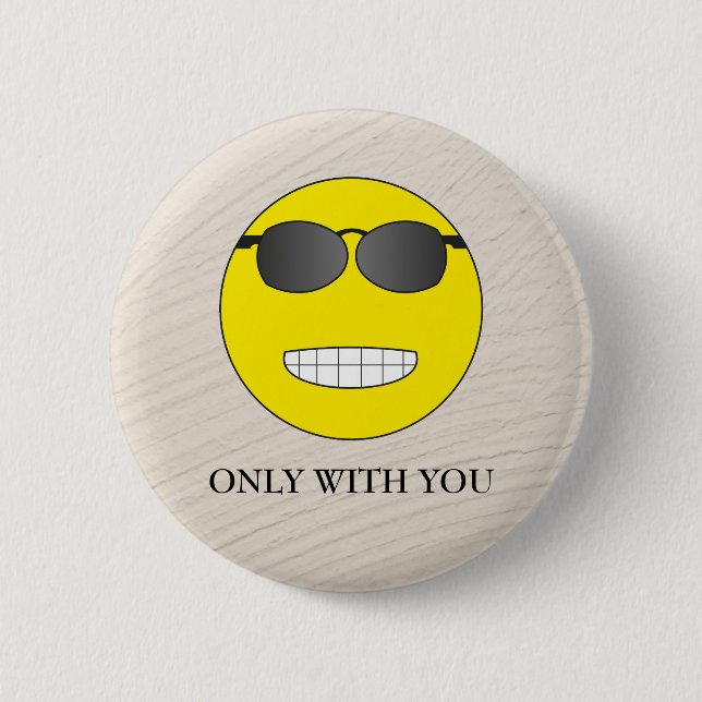 Only with you pinback button (Front)