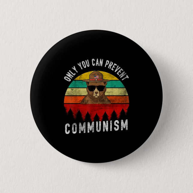 Only You Can Prevent Communism Russian Bear Retro  Button (Front)