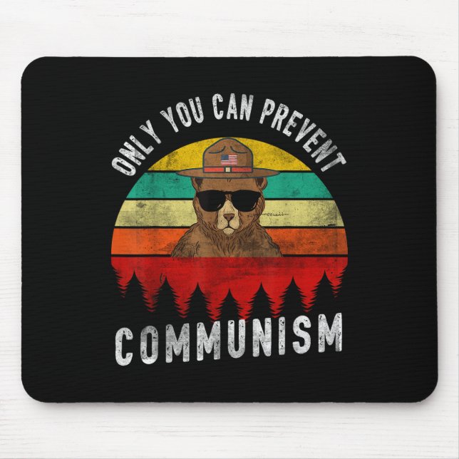 Only You Can Prevent Communism Russian Bear Retro  Mouse Pad (Front)