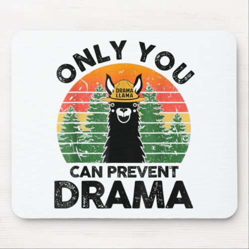 Only You Can Prevent Drama Llama Camping Vintage T Mouse Pad