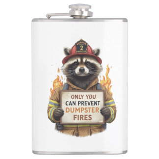 Only You Can Prevent Dumpster Fires Flask