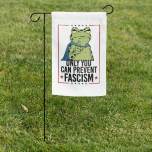 Only you Can Prevent Facism Democratic USA Patriot Garden Flag