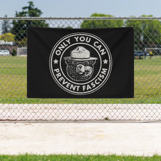 Only You Can Prevent Fascism Vintage Resist Banner (Insitu)