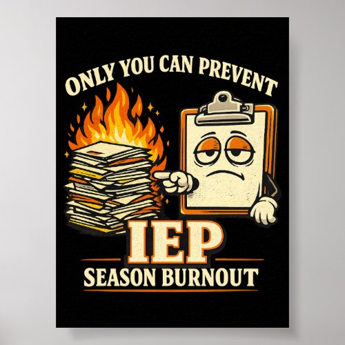 Only You Can Prevent IEP Season Burnout Special  Poster