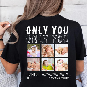 Only You Custom Photo Collage Birthday Husband T-Shirt