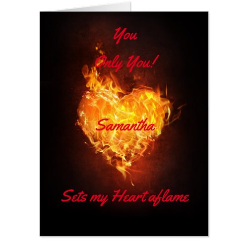 Only You sets my heart aflame Card