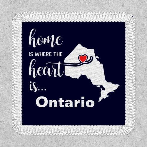 Ontario Home is where the heart is Patch