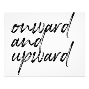 "Onward and Upward" 20"x16" Poster Print Framable