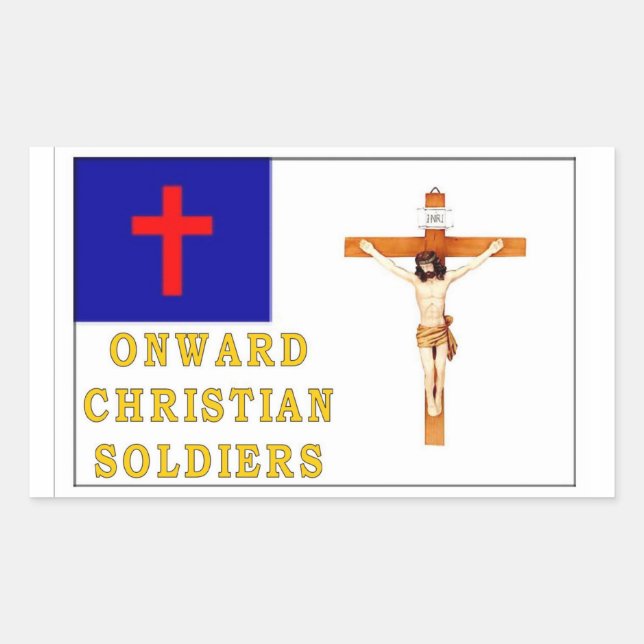 ONWARD CHRISTIAN SOLDIERS RECTANGULAR STICKER (Front)