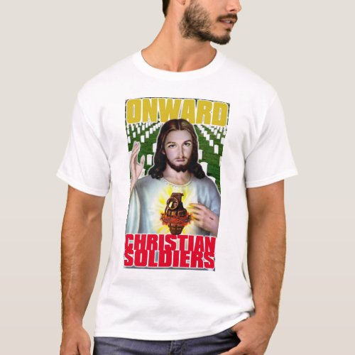 Onward Christian Soldiers T_Shirt