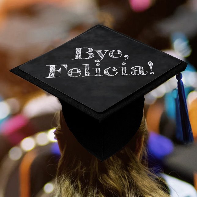 Onyx Black Velvet | Funny Bye Felicia Chalkboard Graduation Cap Topper (Creator Uploaded)