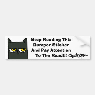 ONYXface1, oatTRADEMARK copy, Stop Reading This Bumper Sticker