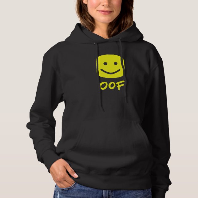Oof Meme not for Noobs Hoodie (Front)