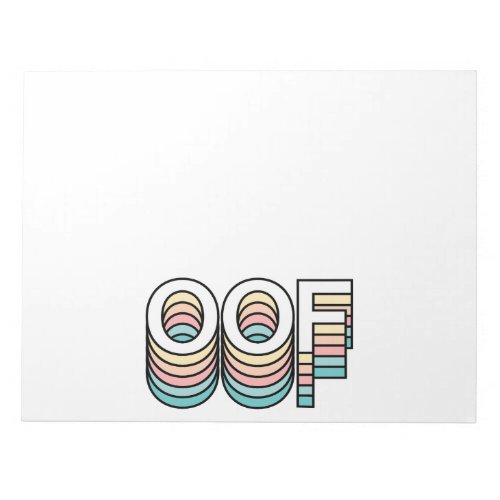 OOF Pastel Retro Aesthetic Modern Typography Notepad