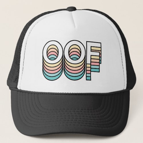 OOF Pastel Retro Aesthetic Modern Typography Trucker Hat
