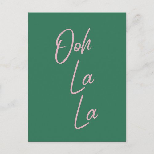 Ooh La La Funny French Quote Pink and Green Postcard