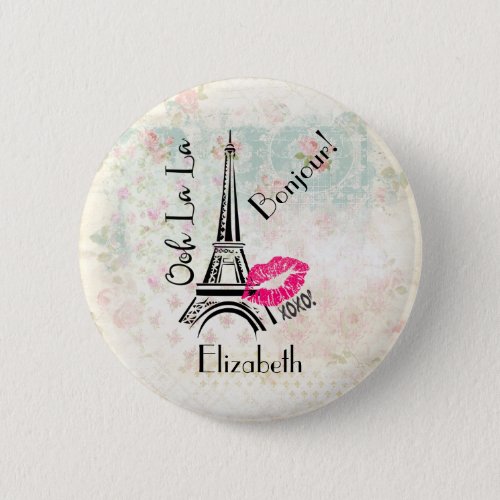 Ooh La La Paris Eiffel Tower Vintage Bonjour Button
