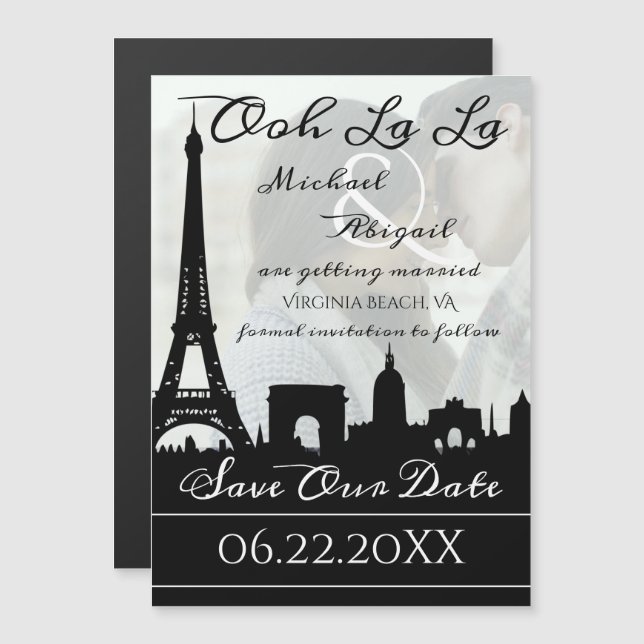 Ooh La La Paris Skyline Photo Save the Date Magnetic Invitation (Front/Back)