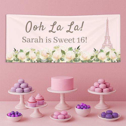 Ooh La La Sweet 16 Eiffel Tower Pink White Floral Banner