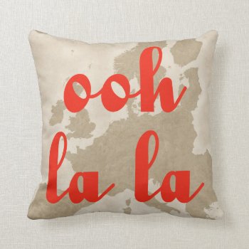 Ooh La La Throw Pillow by FatCatGraphics at Zazzle