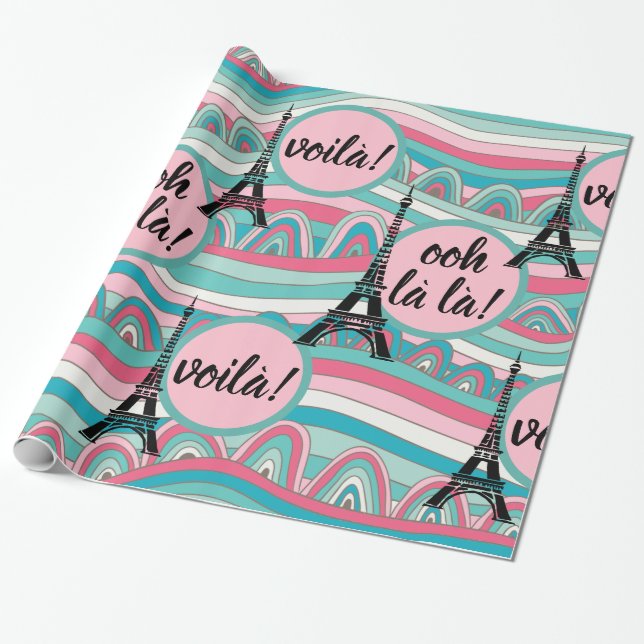 Ooh la la! Voila! French Eiffel Tower Wrapping Paper (Unrolled)