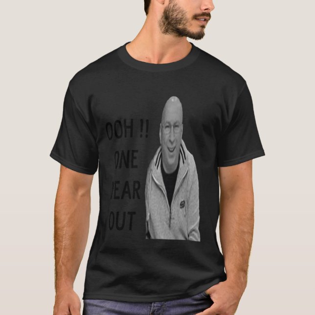 Ooh !! one year out T-Shirt (Front)
