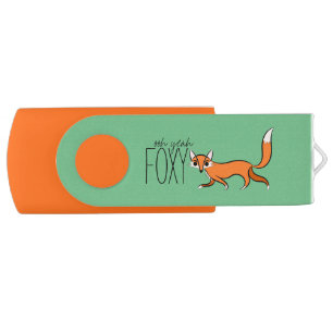 Ooh Yeah Foxy Cute Fox Slogan Flash Drive