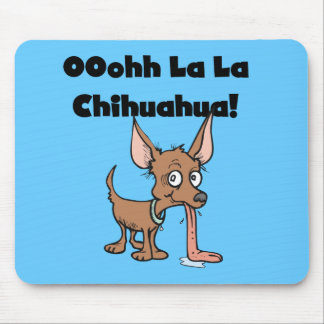 Oohhh La La Chihuahua Mousepad