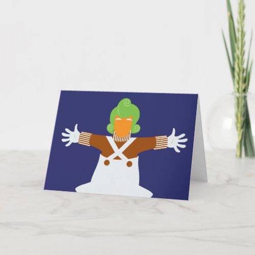 Oompa Loompa Arms Out Card