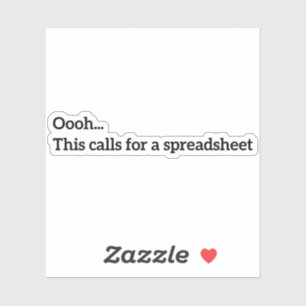 Oooh... This calls for a spreadsheet Sticker