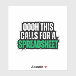 Oooh! This calls for a spreadsheet Sticker