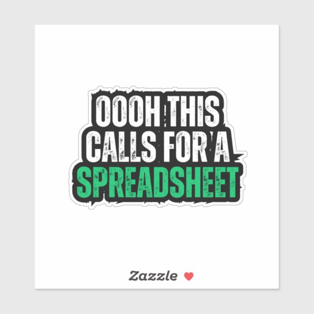 Oooh! This calls for a spreadsheet Sticker (Sheet)