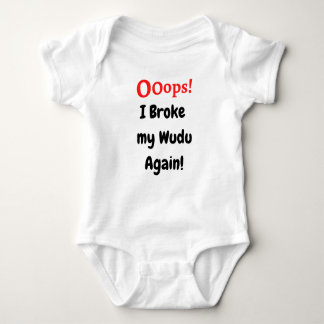 Ooops! I Broke my Wudu Again! Baby Bodysuit