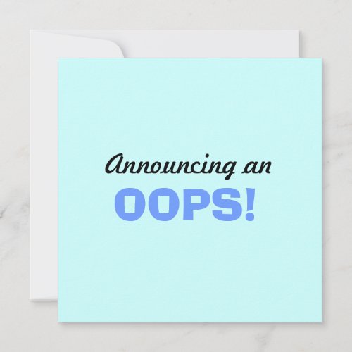 "Oops" baby announcement