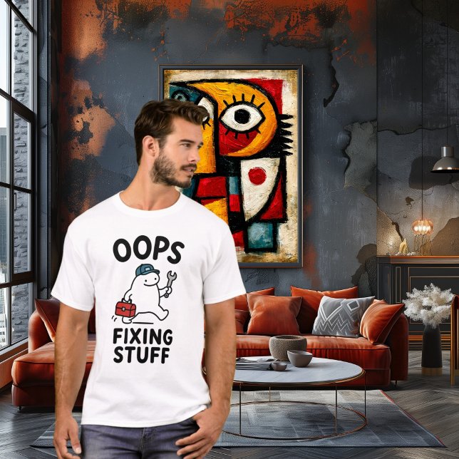 Oops Fixing Stuff Funny Cute Handyman Character T-Shirt (Creator Uploaded)