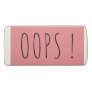 Oops funny mistake custom pink eraser
