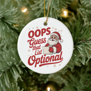 Oops Guess That List Optional Funny Santa Claus Ceramic Ornament