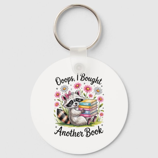 Oops I Bought Another Book Funny Cute Raccoon Read Keychain (Front)