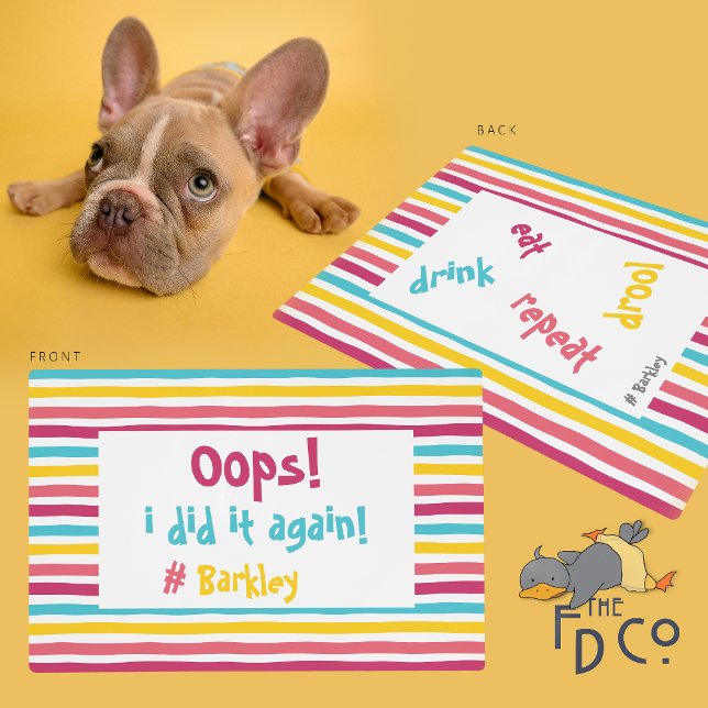 Oops I did it again & Eat Drink Drool Repeat dual Placemat (Creator Uploaded)