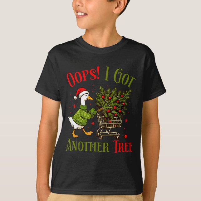 Oops I Got Another Tree Funny Christmas Goose Retr T-Shirt (Front)