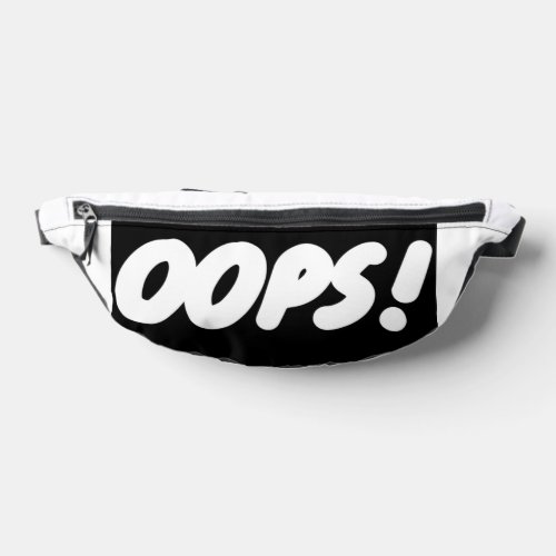 Oops Motivational Erro Fanny Pack