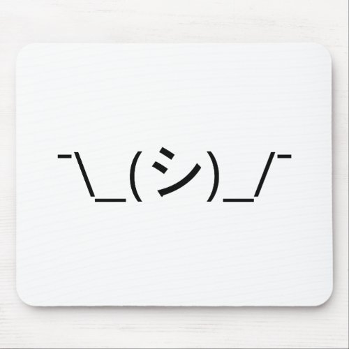 Oops Shrug Emoticon _シ_ Japanese Kaomoji Mouse Pad