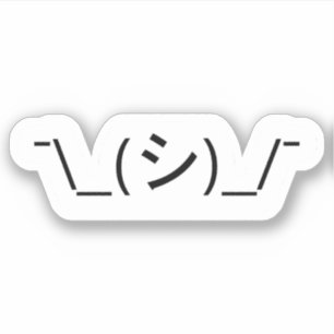 Oops Shrug Emoticon ¯\_(シ)_/¯ Japanese Kaomoji Sti Sticker