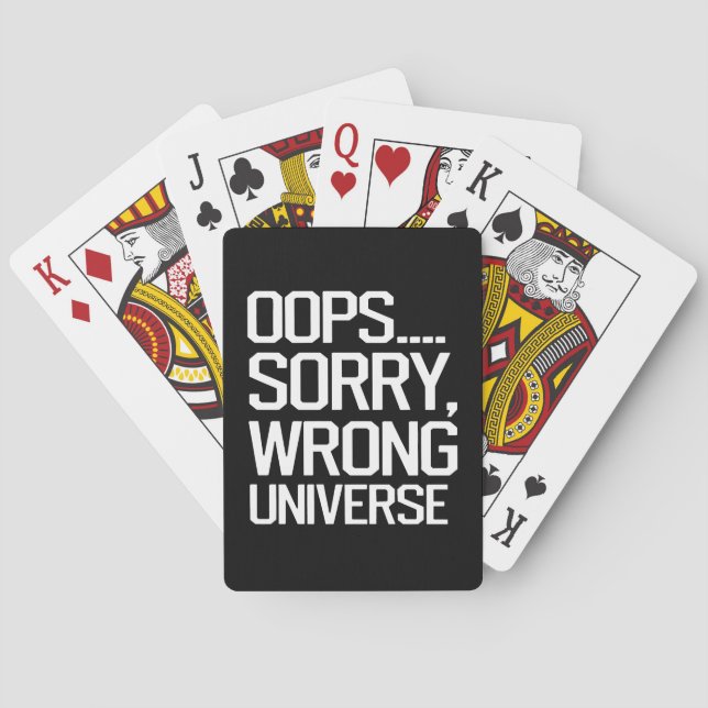 Oops, Sorry - Wrong Universe Poker Cards (Back)