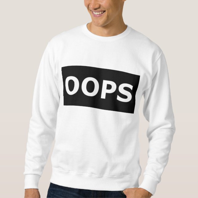oops sweatshirt (Front)