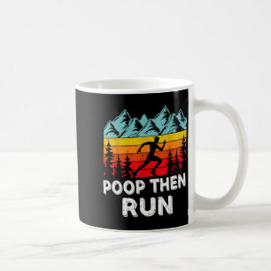 Op Then Run Funny Running Quotes For Marathon Runn Coffee Mug