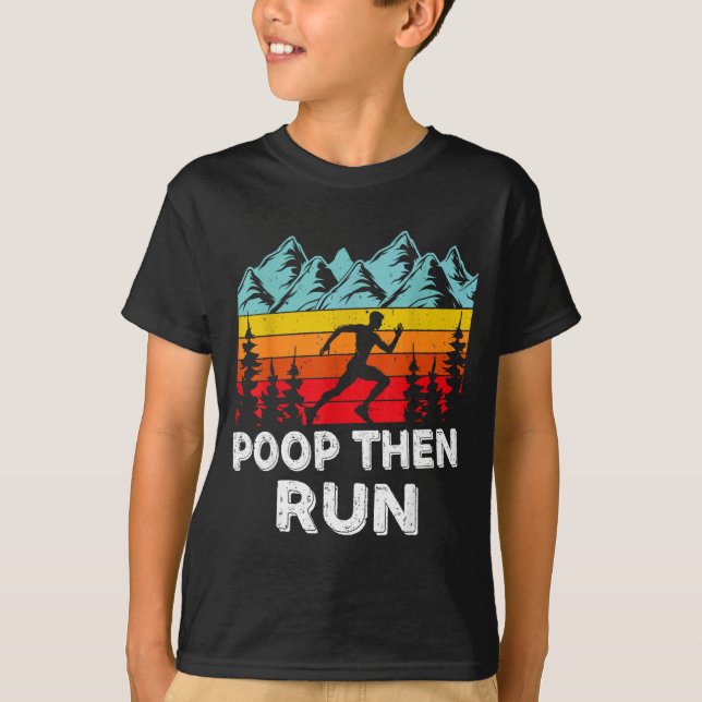 Op Then Run Funny Running Quotes For Marathon Runn T-Shirt (Front)