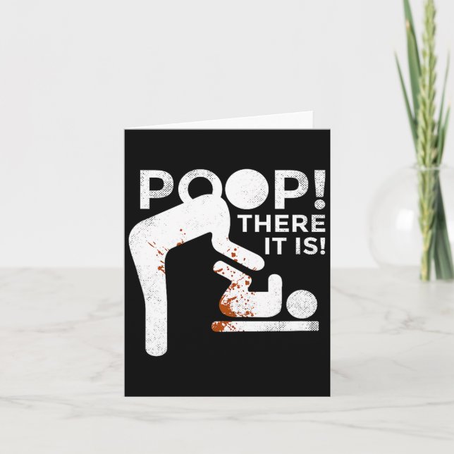Op There It Is Mom Dad Baby Diaper Changing Funny  Card (Front)