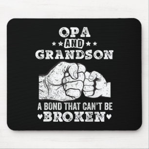 Opa And Grandson A Bond That Cant Be Broken Grandp Mouse Pad