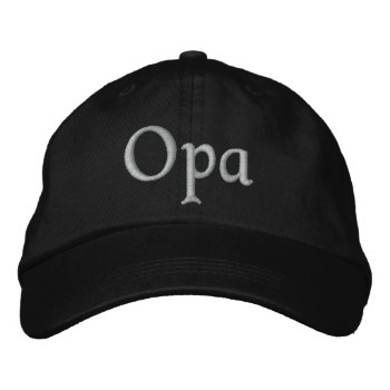 Opa Embroidered Cap by Oktoberfest_TShirts at Zazzle